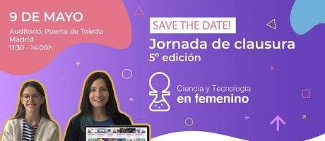Clausura Ciencia y Tecnología en Femenino. Clausura Ciencia y Tecnología en Femenino.