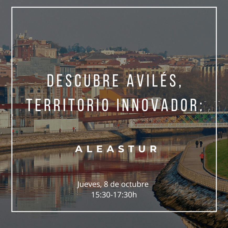 6º Descubre Avilés, territorio innovador: ALEASTUR