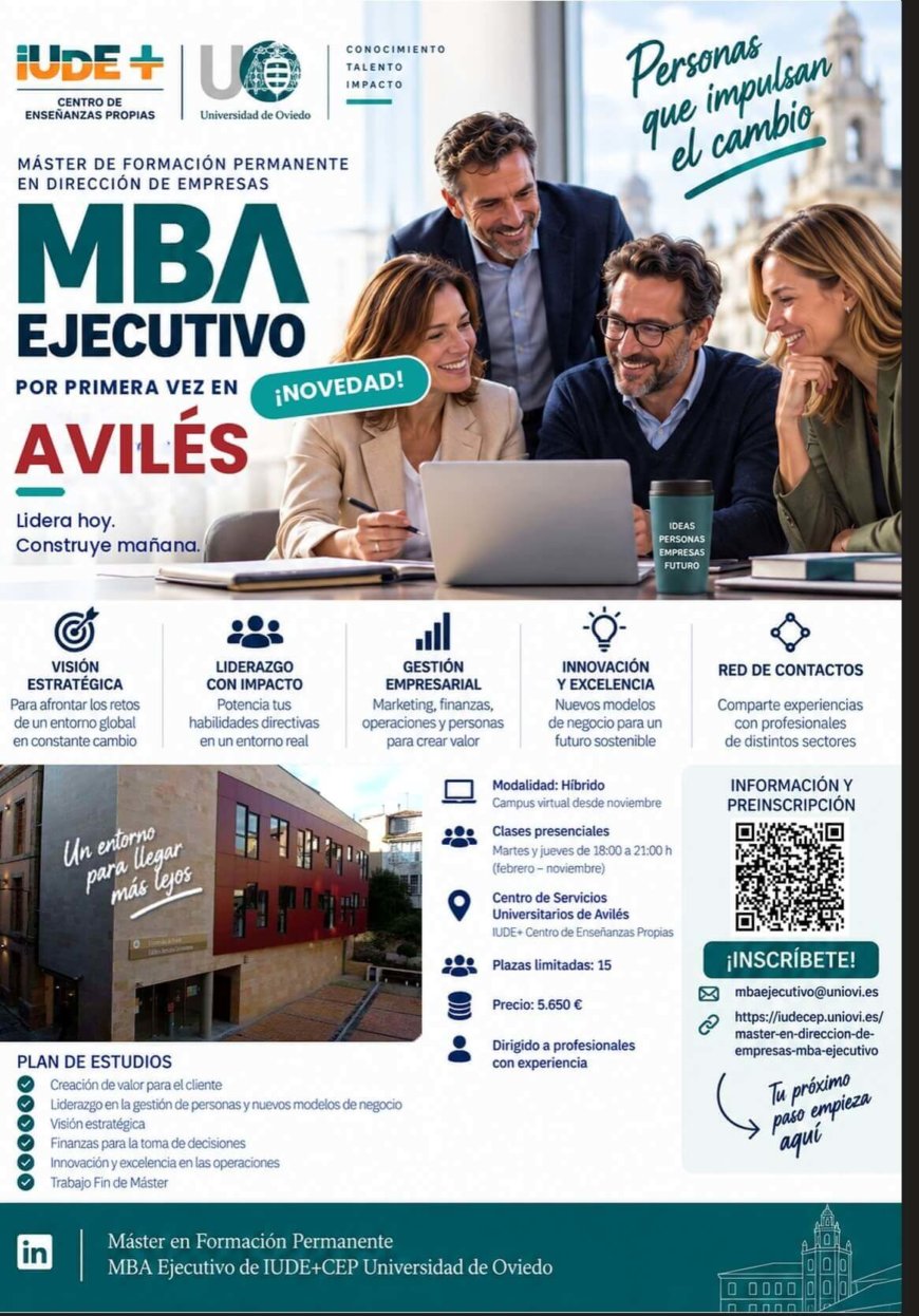 El MBA Ejecutivo de la Universidad de Oviedo llega por primera vez a Avilés El MBA Ejecutivo de la Universidad de Oviedo llega por primera vez a Avilés